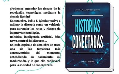 Lanzamiento del libro Historias Conectadas, por Pablo F. Iglesias