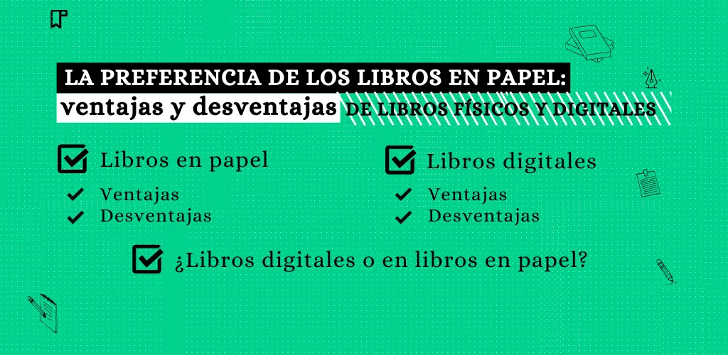 La preferencia de los libros en papel: ventajas y desventajas de libros físicos y digitales