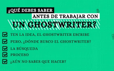 ¿Qué debes saber antes de trabajar con un ghostwriter?